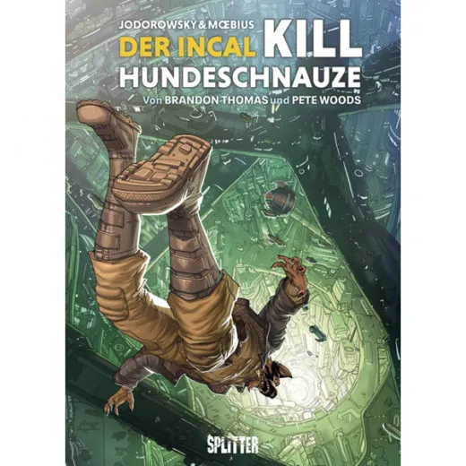 Der Incal - Kill Hundeschnauze