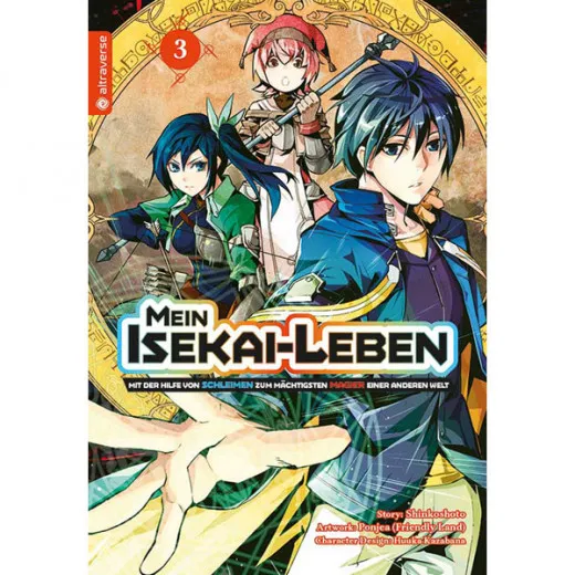 Mein Isekai-leben 003 - Mit Hilfe Von Schleim Zum Mchtigsten Magier Einer Anderen Welt