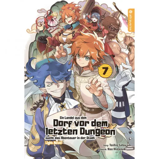 Ein Landei Aus Dem Dorf Vor Dem Letzten Dungeon Sucht Das Abenteuer In Der Stadt Light Novel 007