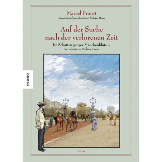 Auf Der Suche Nach Der Verlorenen Zeit 008 - Im Schatten Junger Mdchenblte – Im Umkreis Von Madame Swann, Teil Ii