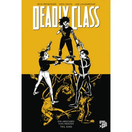 Deadly Class 011 - Ein Abschied Von Herzen - Teil 1