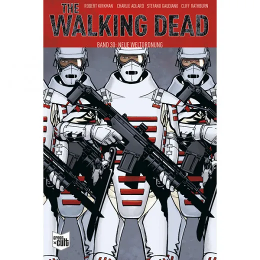 Walking Dead Sc 030 - Neue Weltordnung