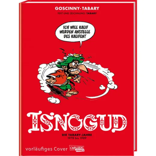 Isnogud Collection: Die Tabary-jahre 1978-1989