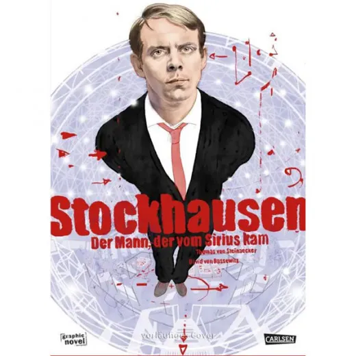 Stockhausen – Der Mann, Der Vom Sirius Kam