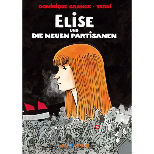 Elise Und Die Neuen Partisanen