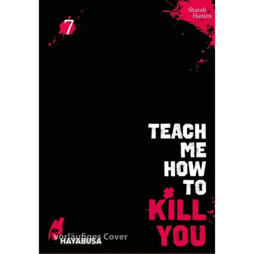 Teach Me How To Kill You 007