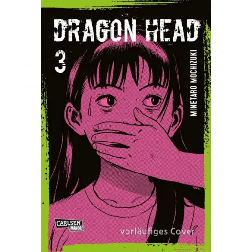 Dragon Head Perfect Edition 003