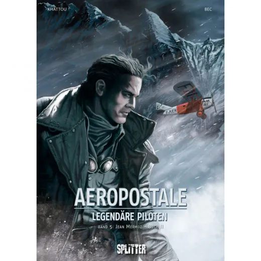 Aeropostale - Legendre Piloten 005 - Jean Mermoz – Buch Ii