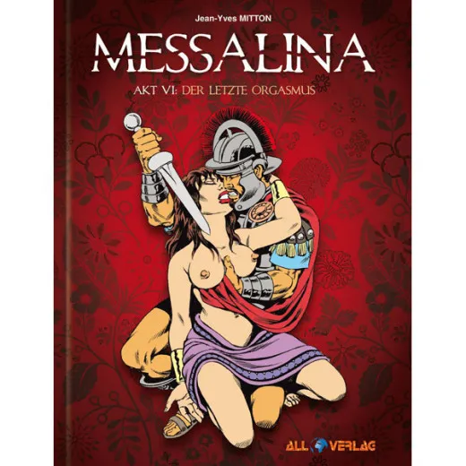 Messalina 006 - Der Letzte Orgasmus