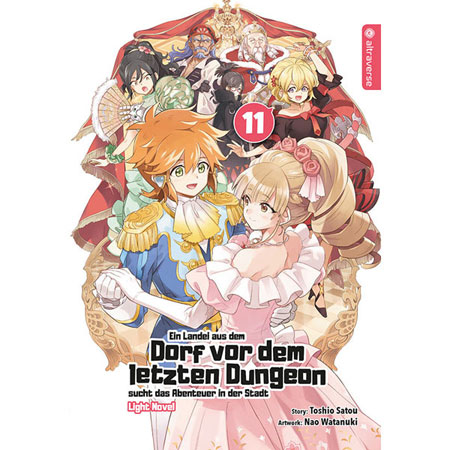 Ein Landei Aus Dem Dorf Vor Dem Letzten Dungeon Sucht Das Abenteuer In Der Stadt Light Novel 011