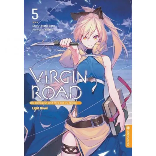 Virgin Road Light Novel 005 - Die Henkerin Und Ihre Art Zu Leben