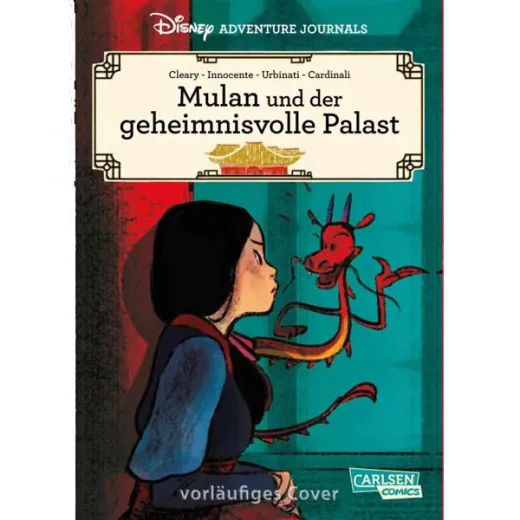 Disney Adventure Journals 003 - Mulan Und Der Geheimnisvolle Palast