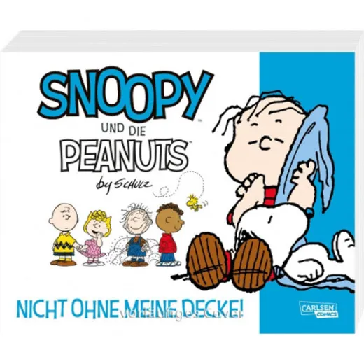 Snoopy Und Die Peanuts 002 - Nicht Ohne Meine Decke!