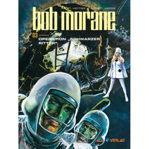 Bob Morane 003 - Operation Schwarzer Ritter