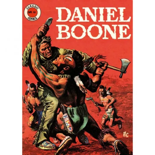 Classic Comics Heft 010 - Daniel Boone