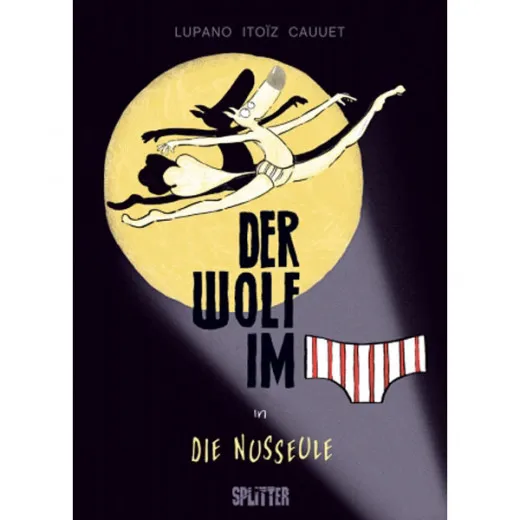 Wolf Im Slip 006 - Der Wolf Im Slip In die Nusseule