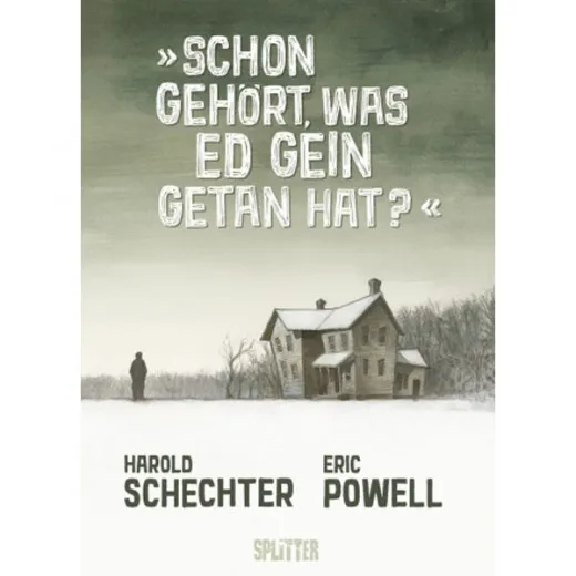 Schon Gehrt, Was Ed Gein Getan Hat?