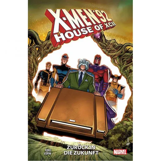 X-men 92 - House Of Xcii - Zurck In Die Zukunft