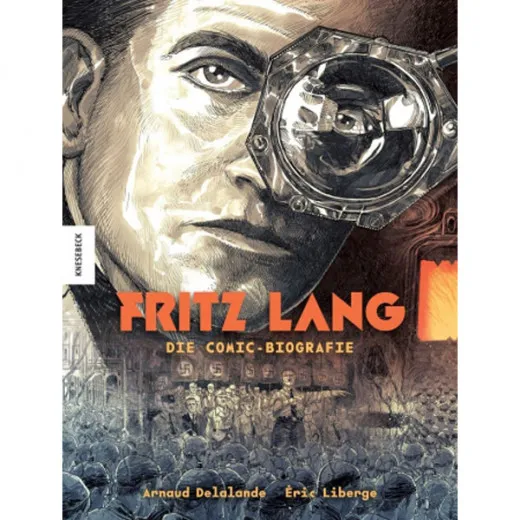 Fritz Lang - Die Comic-biografie