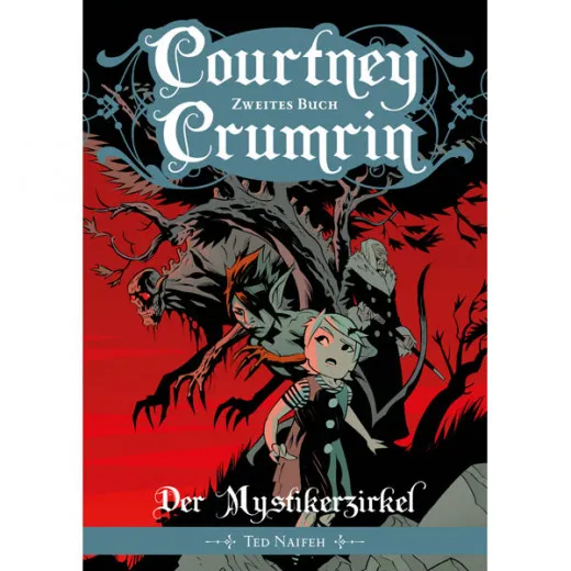 Courtney Crumrin 002 - Der Mystikerzirkel