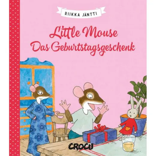 Little Mouse 004 - Das Geburtstagsgeschenk