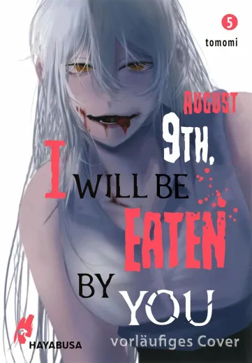 August 9th, I Will Be Eaten By You 005