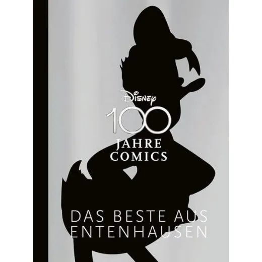 Disney 100 Jahre Comics - Das Beste Aus Entenhausen