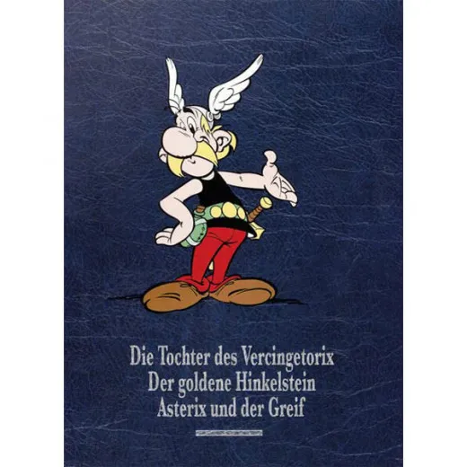 Asterix Gesamtausgabe 015 - Die Tochter Des Vercingetorix, Der Goldene Hinkelstein, Asterix Und Der Greif, Die Weie Iris