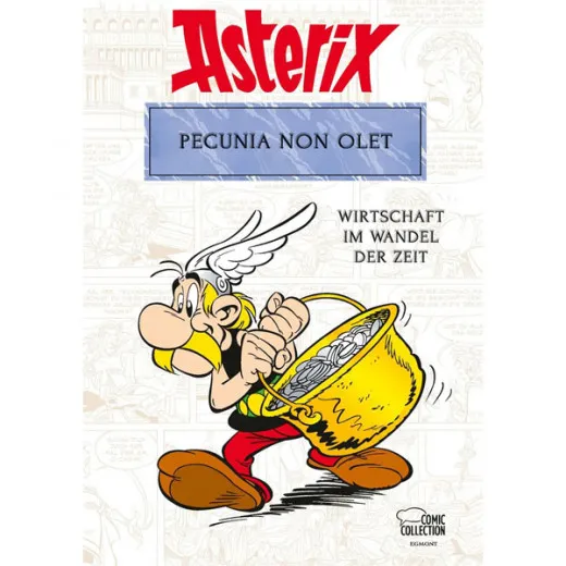 Asterix - Pecunia Non Olet - Wirtschaft Im Wandel Der Zeit