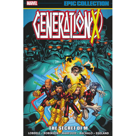 Generation X Epic Collection Tpb - Secret Of M