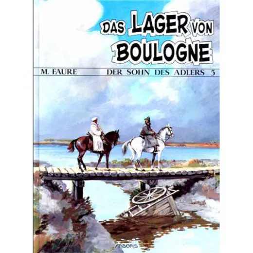 Der Sohn Des Adlers 005 - Das Lager Von Boulonge