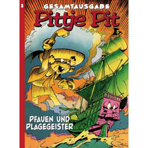 Pittje Pit Gesamtausgabe 003 - Pfauen Und Plagegeister