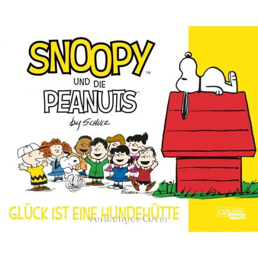 Snoopy Und Die Peanuts 005 - Glck Ist Eine Hundehtte