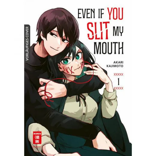 Even If You Slit My Mouth 001