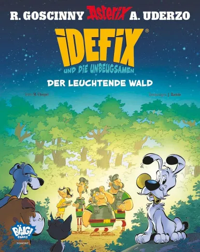 Idefix Und Die Unbeugsamen 006 - Drr Leuchtende Wald