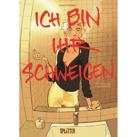 Ich Bin Ihr Schweigen - Ein Krimi In Barcelona