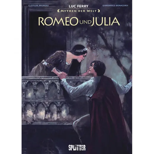 Mythen Der Welt: Romeo Und Julia