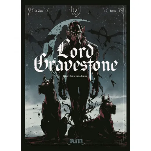 Lord Gravestone 003 - Der Herr Der Asche