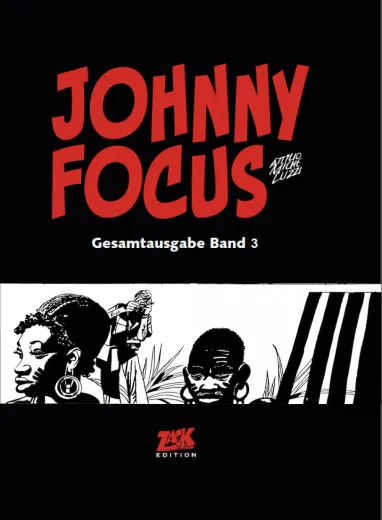 Johnny Focus Gesamtausgabe 003