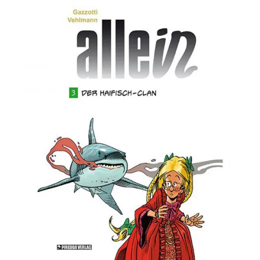 Allein 003 - Der Haifisch-clan