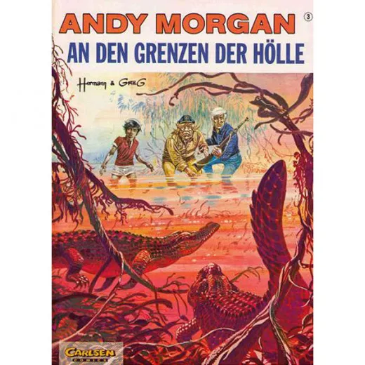 Andy Morgan 003 - An Den Grenzen Der Hlle