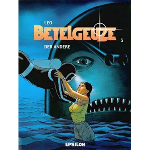 Betelgeuze 005 - Der Andere