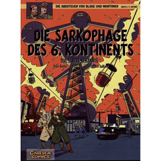 Abenteuer Von Blake Und Mortimer 013 - Die Sarkophage Des 6. Kontinents, Teil I: Alte Bekannte