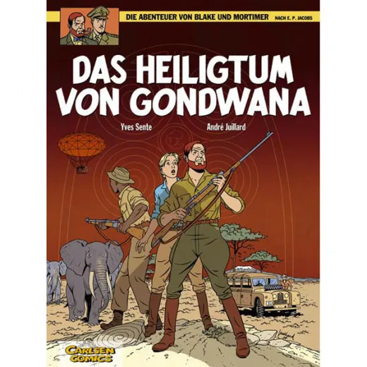 Abenteuer Von Blake Und Mortimer 015 - Das Heiligtum Von Gondwana