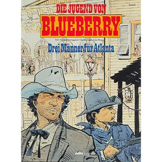 Leutnant Blueberry 031 - Die Jugend Von Blueberry 8 - Drei Mnner Fr Atlanta