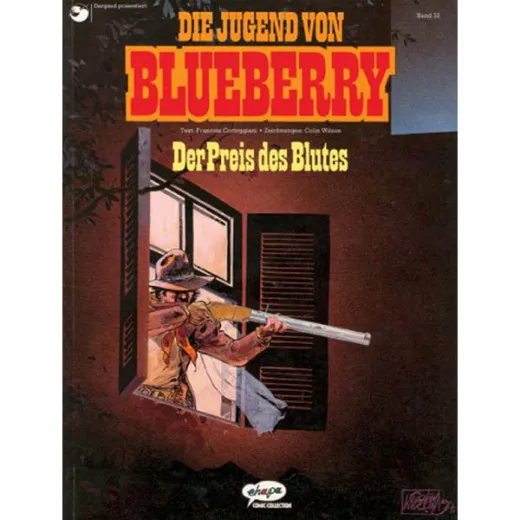 Leutnant Blueberry 032 - Die Jugend Von Blueberry 9 - Der Preis Des Blutes