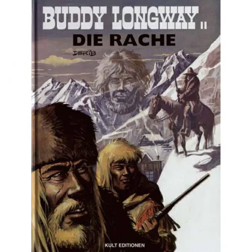 Buddy Longway 011 - Die Rache