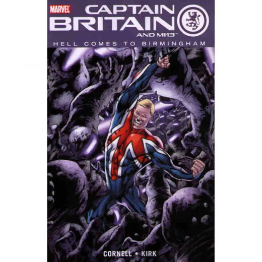 Captain Britain And Mi:13 Tpb 002 - Hell Comes To Birmingham