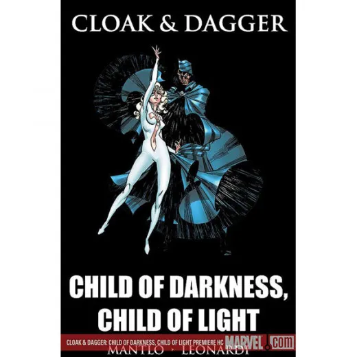 Cloak & Dagger Premiere Hc - Child Of Darkness, Child Of Light