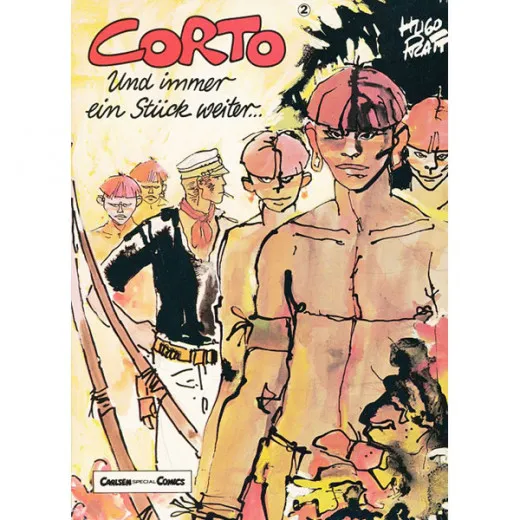 Corto Maltese 002 - Und Immer Ein Stck Weiter ...